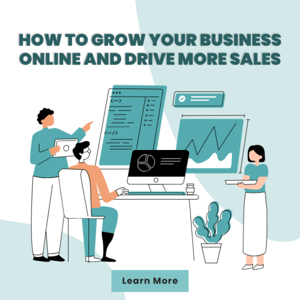 How to Grow Your Business Online and Drive More Sales